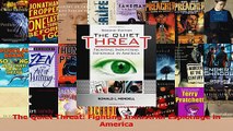 PDF Download  The Quiet Threat Fighting Industrial Espionage in America Read Online