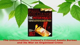 Read  The Untouchables Irelands Criminal Assets Bureau and Its War on Organised Crime EBooks Online