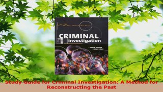 Download  Study Guide for Criminal Investigation A Method for Reconstructing the Past PDF Online