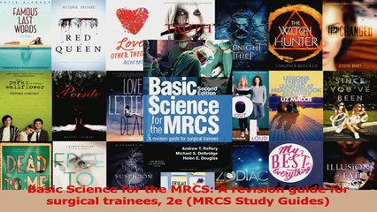 Basic Science for the MRCS A revision guide for surgical trainees 2e MRCS Study Guides Download