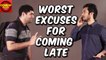 Top 5 Worst Excuses For Coming Late | Comedy Asia