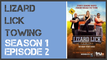 Lizard Lick Towing season 1 episode 2 s1e2