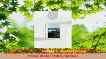 PDF Download  Water Policy in the Netherlands Integrated Management in a Densely Populated Delta The PDF Online