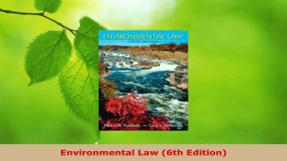 PDF Download  Environmental Law 6th Edition Read Full Ebook