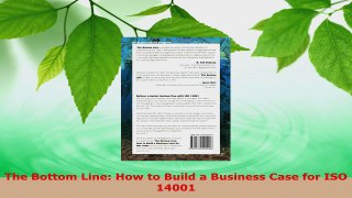 PDF Download  The Bottom Line How to Build a Business Case for ISO 14001 Download Full Ebook