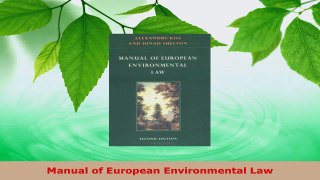 PDF Download  Manual of European Environmental Law PDF Online