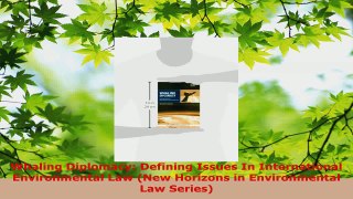 Read  Whaling Diplomacy Defining Issues In International Environmental Law New Horizons in Ebook Free