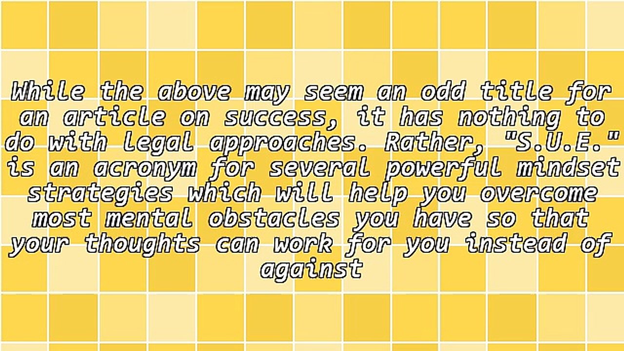 SUE Your Way to Success: Using Your Mind to Overcome All Mental Obstacles
