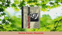 Download  Enrico Fermi Physicist PDF Free