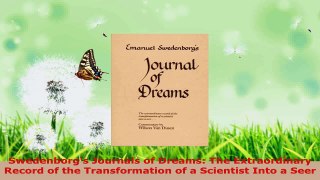 Read  Swedenborgs Journals of Dreams The Extraordinary Record of the Transformation of a Ebook Free