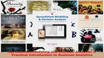 Spreadsheet Modeling and Decision Analysis A Practical Introduction to Business Analytics Read Online