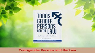Read  Transgender Persons and the Law EBooks Online