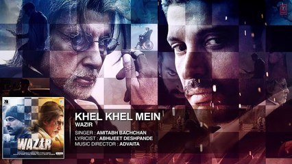 Khel Khel Mein  FULL AUDIO SONG   Wazir Movie 2016   Amitabh Bachchan   T-Series