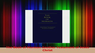 PDF Download  The Book of Mormon Another Testament of Jesus Christ Read Online