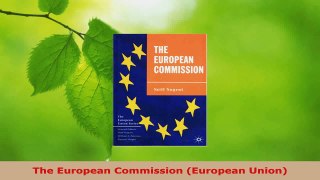 PDF Download  The European Commission European Union Read Full Ebook