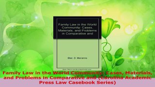 PDF Download  Family Law in the World Community Cases Materials and Problems in Comparative and Read Online