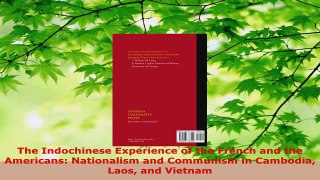 Read  The Indochinese Experience of the French and the Americans Nationalism and Communism in Ebook Free