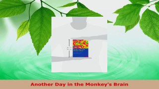 Download  Another Day in the Monkeys Brain EBooks Online