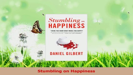 Read  Stumbling on Happiness PDF Free