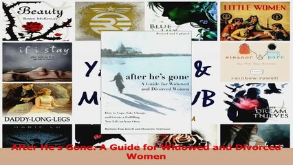 PDF Download  After Hes Gone A Guide for Widowed and Divorced Women Download Online