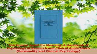 Read  The Human Quest for Meaning A Handbook of Psychological Research and Clinical Ebook Free
