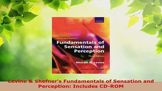 Read  Levine  Shefners Fundamentals of Sensation and Perception Includes CDROM Ebook Free