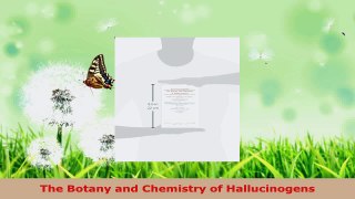Read  The Botany and Chemistry of Hallucinogens Ebook Free