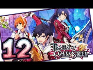 The Legend of Heroes: Trails of Cold Steel Walkthrough Part 12 (PS3, Vita) | English | No Commentary