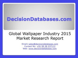 Wallpaper Market International Analysis and Forecasts 2020