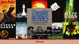 Read  Chassidic Rebbes From the Baal Shem Tov to Modern Times PDF Free