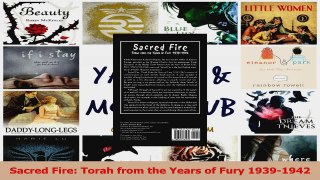Download  Sacred Fire Torah from the Years of Fury 19391942 PDF Online