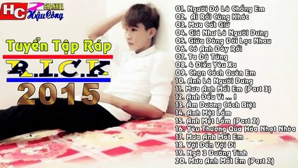 Tuyển Tập Những Bài Rap Hay Nhất Tháng 8 2015 - Rap Buồn Tâm Trạng 2015