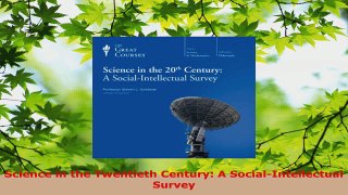 Read  Science in the Twentieth Century A SocialIntellectual Survey Ebook Free