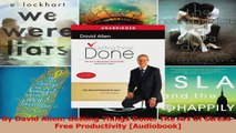 PDF Download  By David Allen Getting Things Done The Art Of StressFree Productivity Audiobook Download Full Ebook