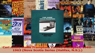 PDF Download  Carl AndreHollis Frampton Twelve Dialogues 19621963 Nova Scotia Series Halifax NS Download Full Ebook