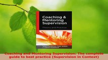 Read  Coaching and Mentoring Supervision The complete guide to best practice Supervision in Ebook Free