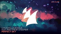 Chuckie & Exodus feat. Matthew Steeper - Perfect Sky (Original Mix)
