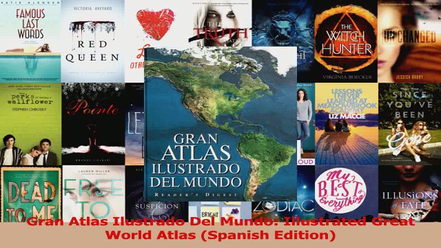 PDF Download Gran Atlas Ilustrado Del Mundo Illustrated Great World Atlas Spanish Edition Download Full Ebook
