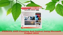 Read  PRINCE2 2009 Planning And Control Using Microsoft Project 2010 EBooks Online