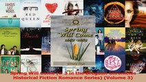 PDF Download  Spring Will Come  3 in the Bregdan Chronicles Historical Fiction Romance Series Volume Read Online