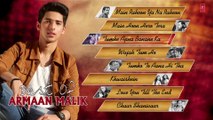Best of ARMAAN MALIK SONGS (Jukebox 2015) |