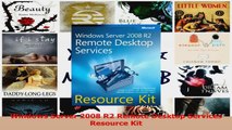 PDF Download  Windows Server 2008 R2 Remote Desktop Services Resource Kit Read Full Ebook