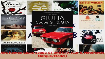 PDF Download  Alfa Romeo Giulia Coupe GT and GTA Car  Motorcycle MarqueModel PDF Full Ebook