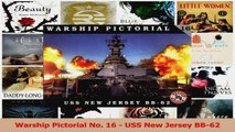 PDF Download  Warship Pictorial No 16  USS New Jersey BB62 Read Full Ebook