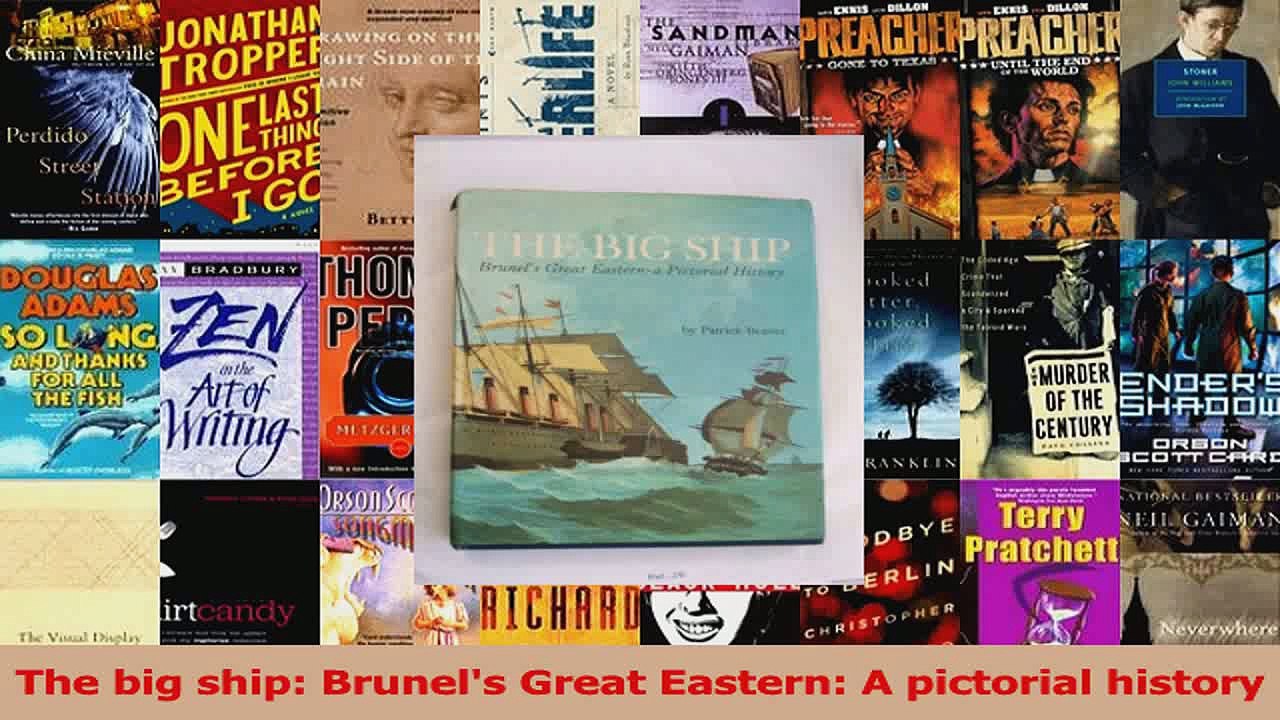 PDF Download  The big ship Brunels Great Eastern A pictorial history PDF Online