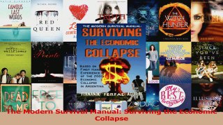 PDF Download  The Modern Survival Manual Surviving the Economic Collapse Download Full Ebook
