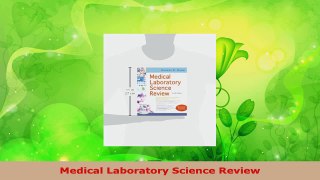Read  Medical Laboratory Science Review EBooks Online