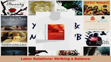 PDF Download  Labor Relations Striking a Balance Read Full Ebook