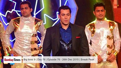 Bigg Boss 9 _ Day 76 _ Episode 76 - 26th Dec 2015 _ Sneak Peak