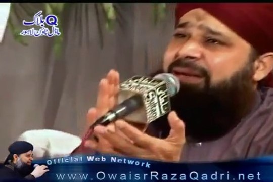 Tajdare Haram Ho Nigahe Karam Exclusive Muhammad Owais Raza Qadri